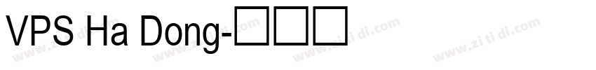 VPS Ha Dong字体转换